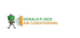 Donald P. Dick Air Conditioning